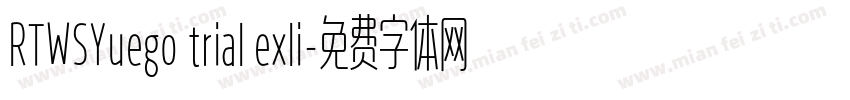 RTWSYuego trial exli字体转换